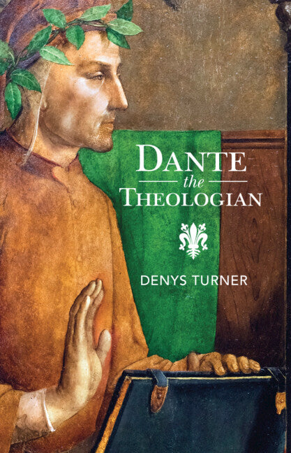 Dante the Theologian Cambridge University Press Bookshop