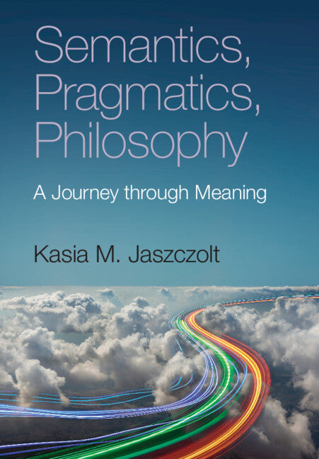 Philosophy　Press　Semantics,　University　Cambridge　Pragmatics,　–　Bookshop