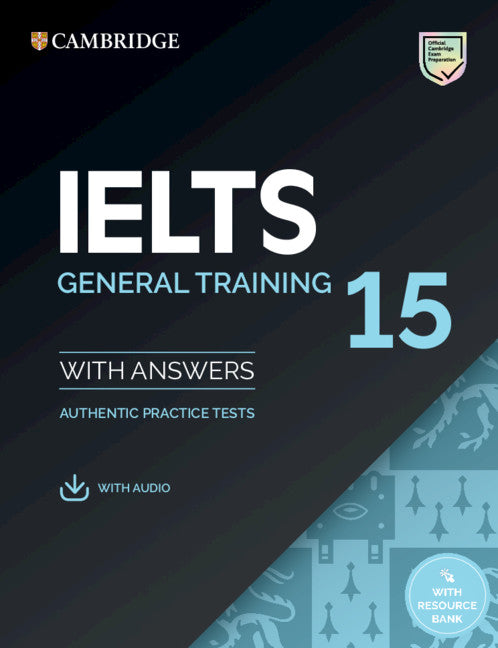 IELTS 15: General Training Student's Book with Answers with Audio with