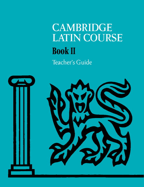 Cambridge Latin Course Teacher's Guide 2 4th Edition