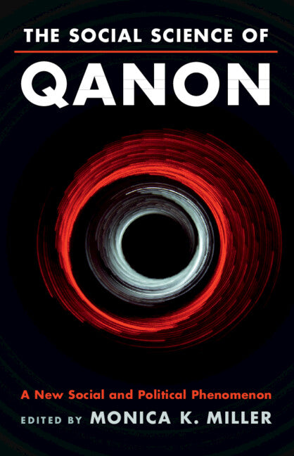 The Social Science of QAnon A New Social and Political Phenomenon