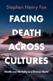 Facing Death Across Cultures