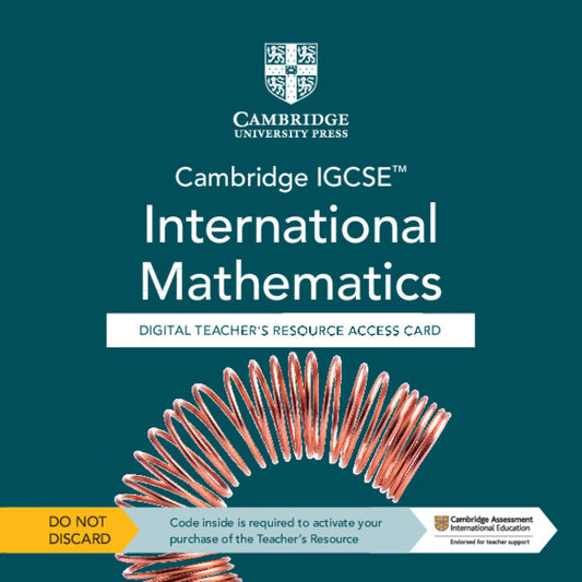 Cambridge IGCSE™ International Mathematics Digital Teacher’s Resource - Individual User Licence Access Card (5 Years' Access)