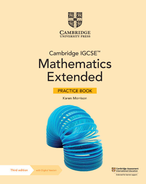 Cambridge IGCSE™ Mathematics Extended Practice Book with Digital Version (2 Years' Access)