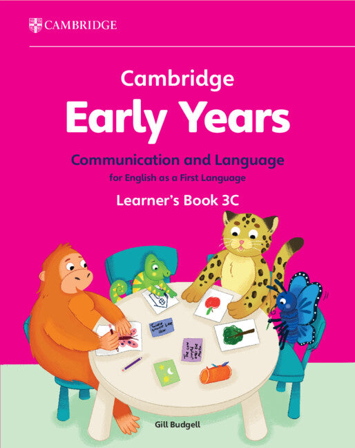 Cambridge Early Years Communication and Language for English as a First Language Learner's Book 3C