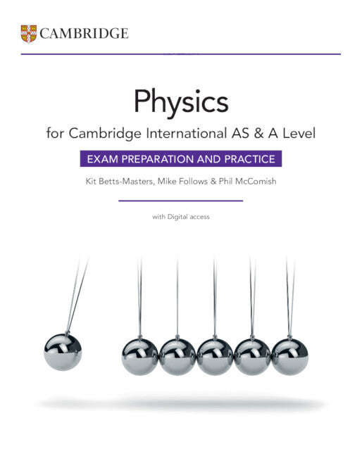 Cambridge International AS & A Level Physics Exam Preparation and Practice with Digital Access (2 Years)  3rd Edition