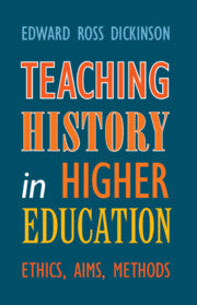 Teaching History in Higher Education