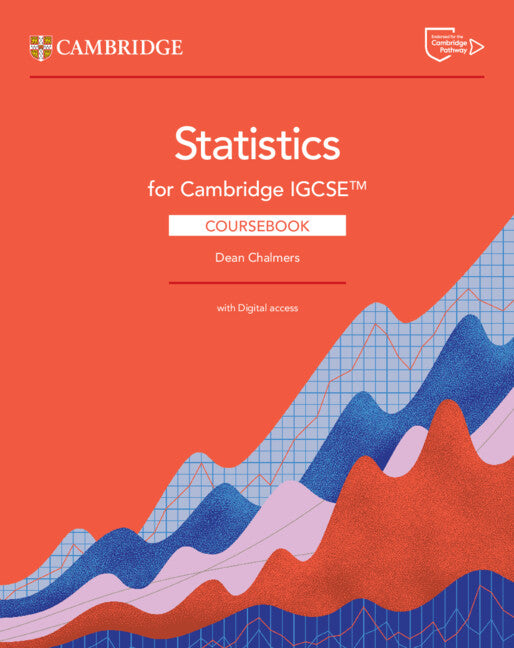 Cambridge IGCSE™ Statistics Coursebook with Digital Access (2 Years)