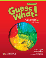 Guess What! British English Level 1 Pupil's Book with eBook Updated