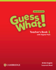 Guess What! British English Level 1 Teacher's Book with Digital Pack Updated