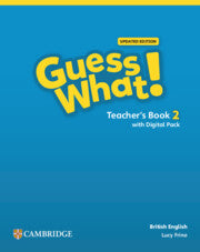 Guess What! British English Level 2 Teacher's Book with Digital Pack Updated