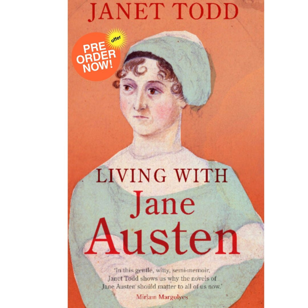 Living with Jane Austen