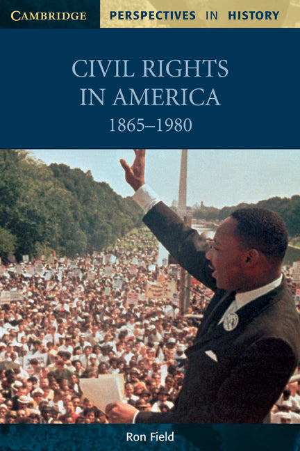 Civil Rights in America, 1865–1980