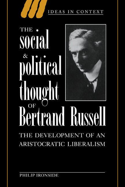 The Social and Political Thought of Bertrand Russell