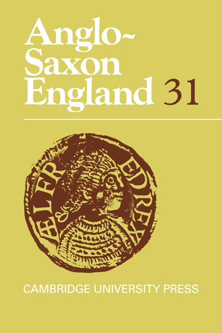 Anglo-Saxon England: Volume 31