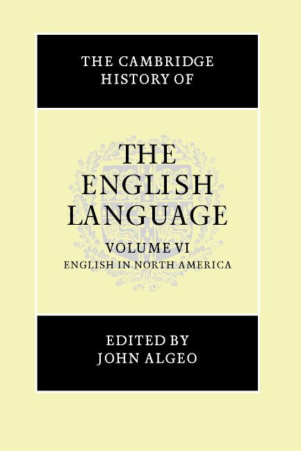 The Cambridge History of the English Language Volume 6