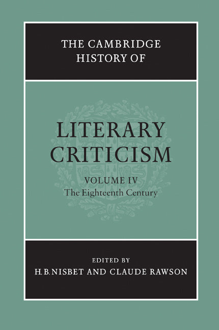 The Cambridge History of Literary Criticism Volume 4