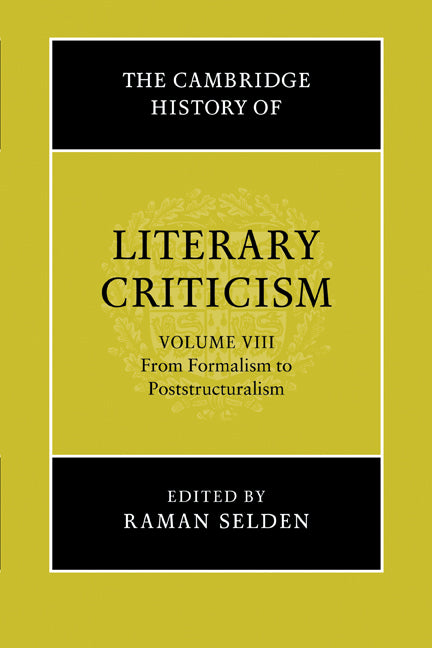 The Cambridge History of Literary Criticism Volume 8