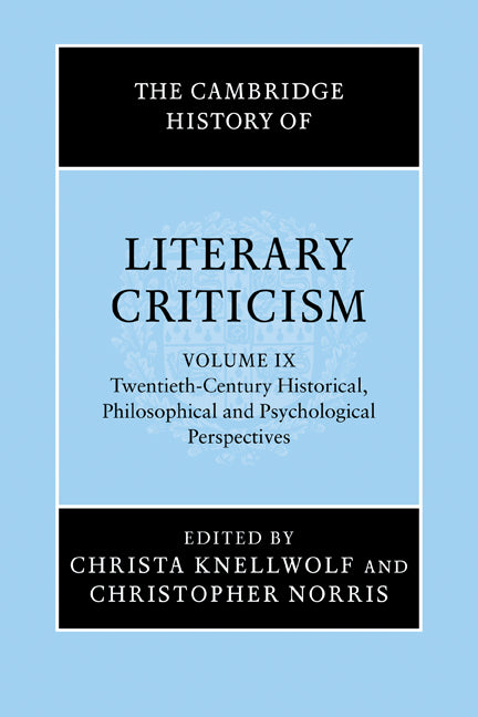 The Cambridge History of Literary Criticism Volume 9