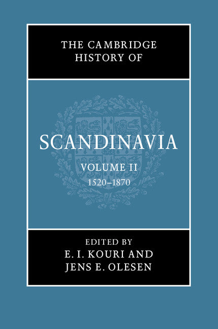 The Cambridge History of Scandinavia Volume 2