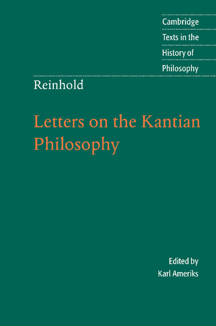 Reinhold: Letters on the Kantian Philosophy