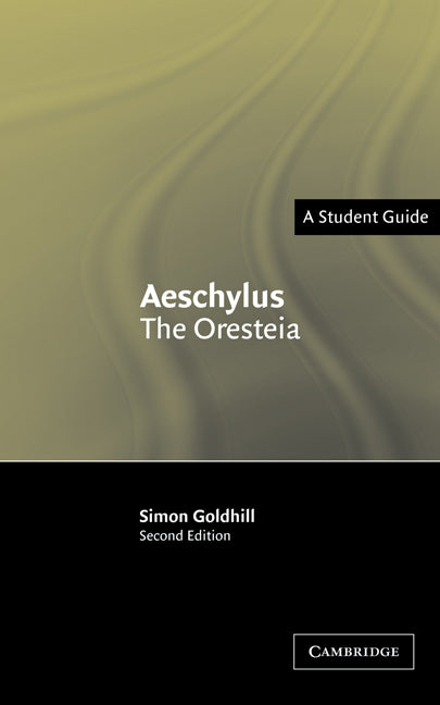 Aeschylus: The  Oresteia