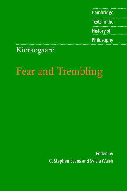 Kierkegaard: Fear and Trembling