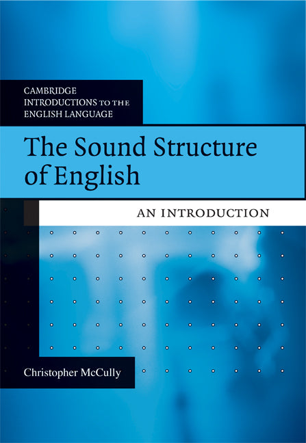 The Sound Structure of English