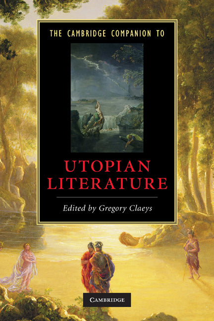 The Cambridge Companion to Utopian Literature