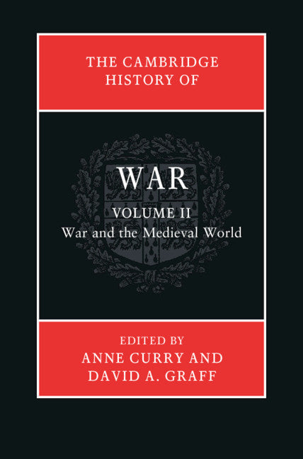 The Cambridge History of War Volume 2