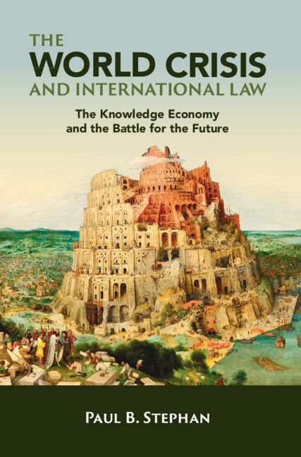 The World Crisis and International Law