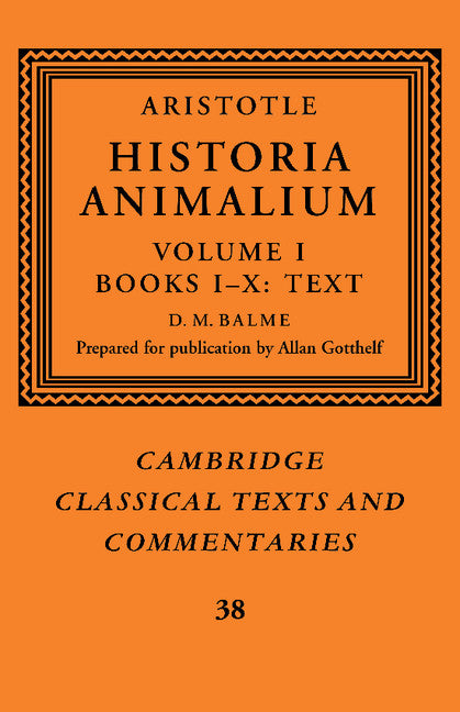 Aristotle: 'Historia Animalium': Volume 1, Books I-X: Text