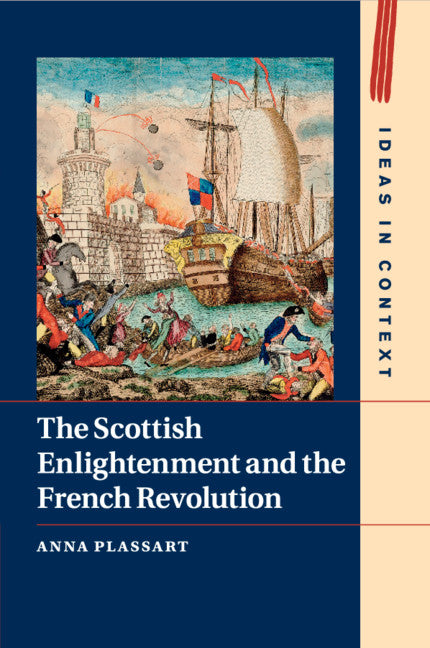 The Scottish Enlightenment and the French Revolution