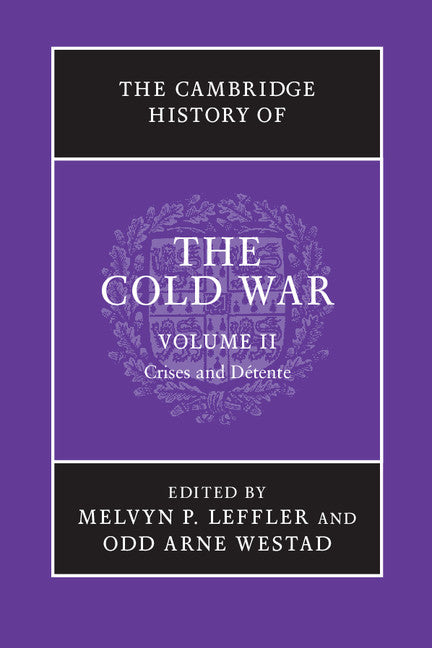 The Cambridge History of the Cold War Volume 2