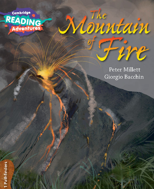 Cambridge Reading Adventures The Mountain of Fire 1 Pathfinders