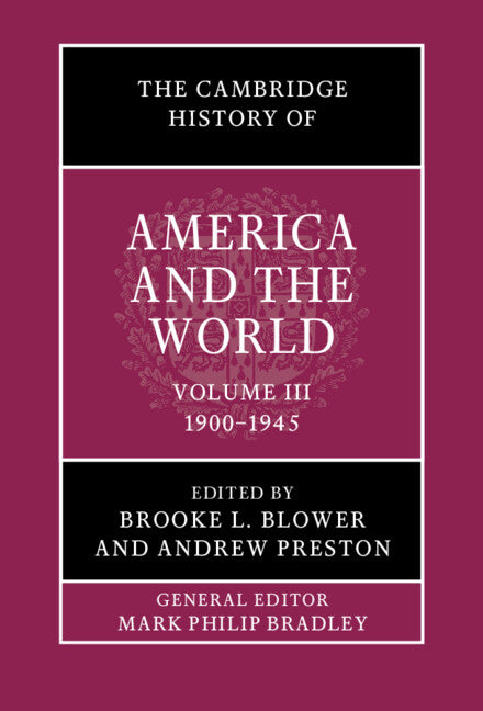 The Cambridge History of America and the World Volume 3