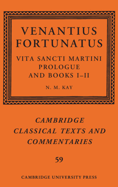 Venantius Fortunatus:  Vita Sancti Martini Prologue and Books I–II