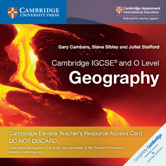 Cambridge IGCSE® and O Level Geography Cambridge Elevate Teacher's Resource Access Card