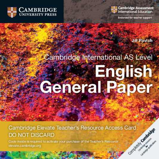 Cambridge International AS Level English General Paper Cambridge Elevate Teacher's Resource Access Card