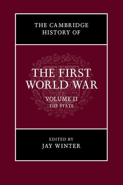 The Cambridge History of the First World War Volume 2