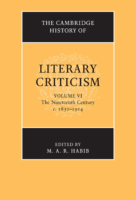 The Cambridge History of Literary Criticism Volume 6